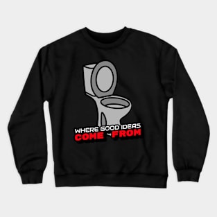 Funny toilet seat Crewneck Sweatshirt